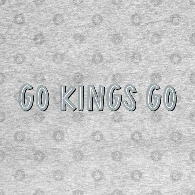 go kings go by cartershart